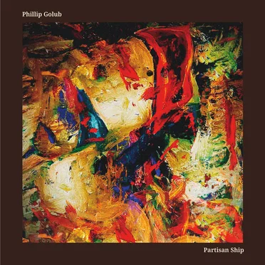 Partisan Ship by Phillip Golub - album cover