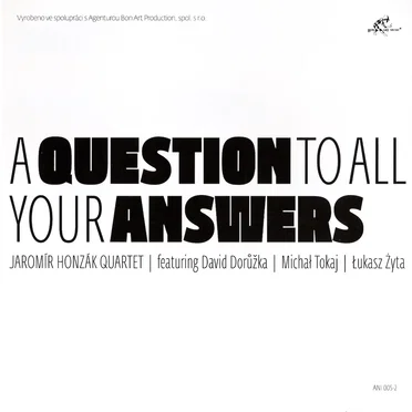 A Question to All Your Anwsers