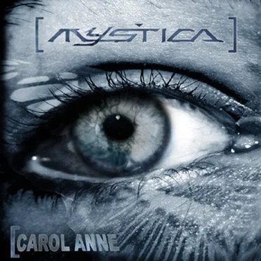 Carol Anne by Mystica - album cover