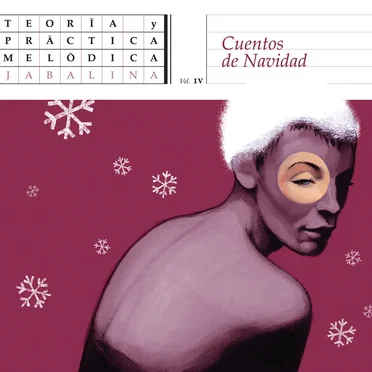 Teoría y práctica melódica, volumen 4: Cuentos de Navidad by Various Artists - album cover