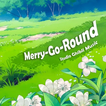 Merry-Go-Round Studio Ghibli Music