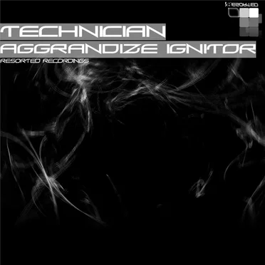 Aggrandize Ignitor by Technician - album cover