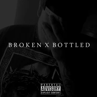 Broken X Bottled by Bronzilla - album cover