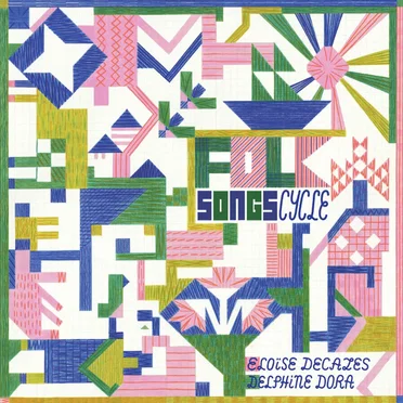 Folk Songs Cycle by Éloïse Decazes & Delphine Dora - album cover