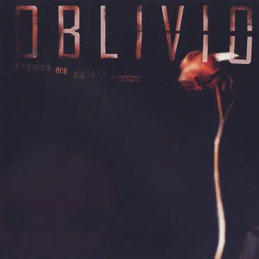 Dreams Are Distant Memories by Oblivio - album cover
