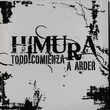 Todo comienza a arder by Himura - album cover