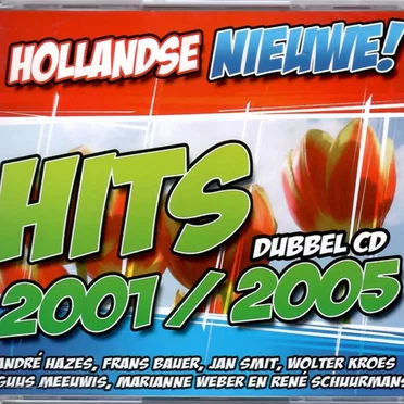 Hollandse nieuwe! Hits 2001 / 2005 by Various Artists - album cover