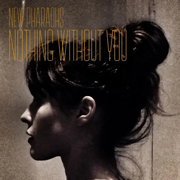 Nothing Without You