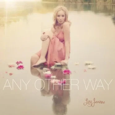 Any Other Way by Livy Jeanne - album cover