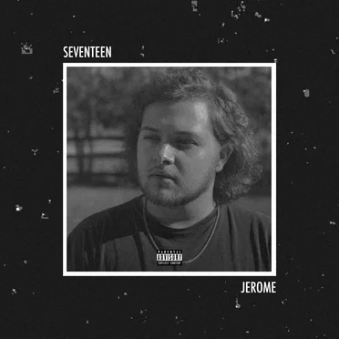 Seventeen by Jerome The Prince - album cover