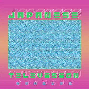 III (Remixed) by Japanese Television - album cover