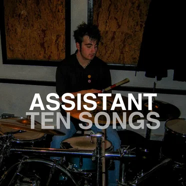 Ten Songs by Assistant - album cover