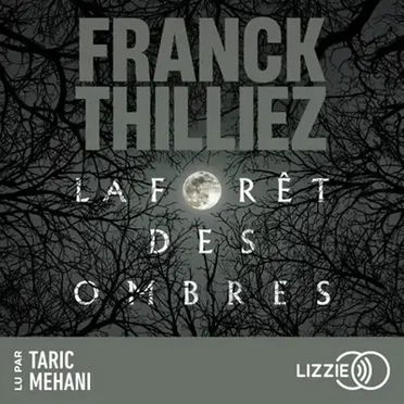 La forêt des ombres by Franck Thilliez - album cover