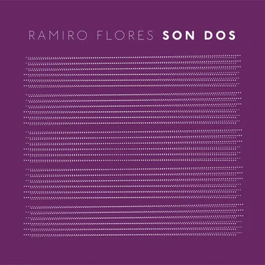 Son Dos by Ramiro Flores - album cover