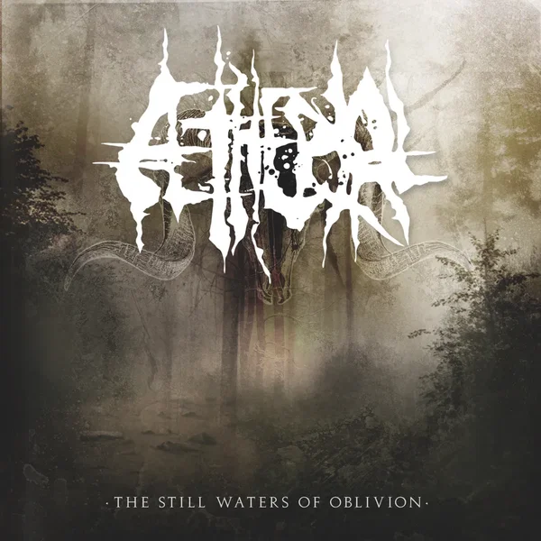 The Still Waters of Oblivion