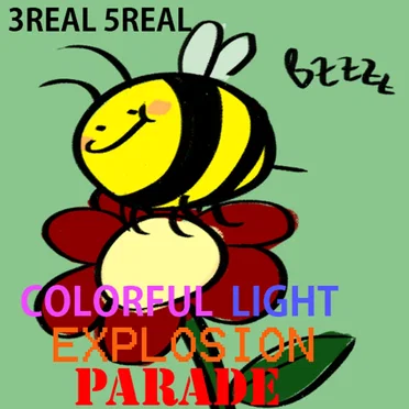 Colorful Light Explosion Parade by 3REAL 5REAL - album cover