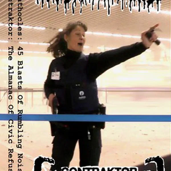 45 Blasts of Rumbling Noise / The Almanac of Civic Refusal