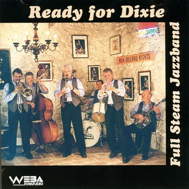 Ready for Dixie by Full Steam Jazzband - album cover