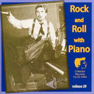 Rock & Roll With Piano, Vol. 10 by Various Artists - album cover