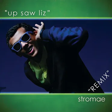 Up Saw Liz (remix)