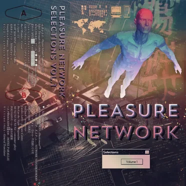 Pleasure Network Selections, Vol. 1 by Various Artists - album cover