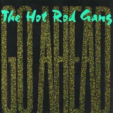 Go Ahead by The Hot Rod Gang - album cover