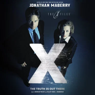The X-Files Series, Book 2: The Truth Is Out There by Hillary Huber - album cover