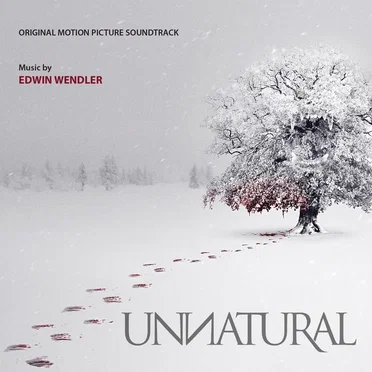 Unnatural (Original Motion Picture Soundtrack)