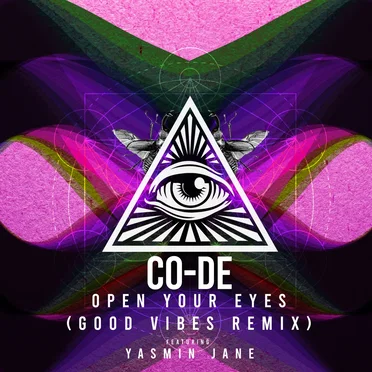 Open Your Eyes (Good Vibes remix)