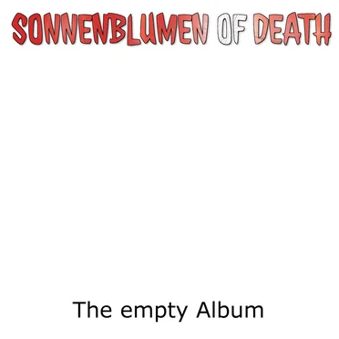The empty Album by Sonnenblumen of Death - album cover