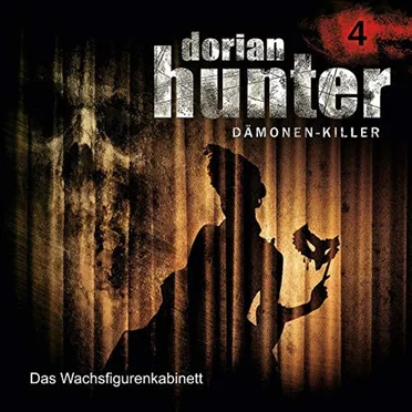 Dorian Hunter 4: Das Wachsfigurenkabinett by Marco Göllner - album cover