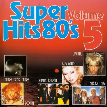 Super Hits 80’s, Volume 5 by Various Artists - album cover