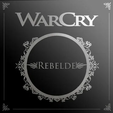 Rebelde by WarCry - album cover