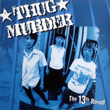 The 13th Round by Thug Murder - album cover