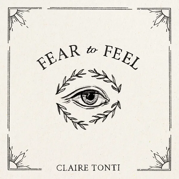 Fear to Feel