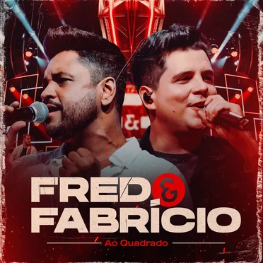 Ao quadrado by Fred & Fabrício - album cover