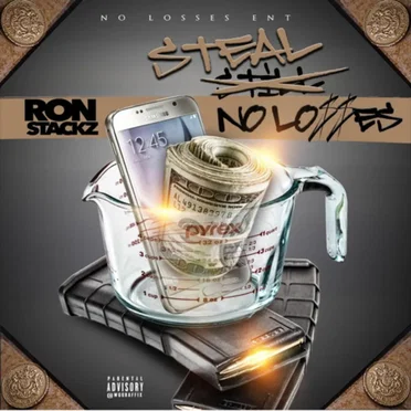 Steal No Losses by Ron Stackz - album cover