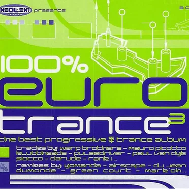 100% Eurotrance 3 by Various Artists - album cover