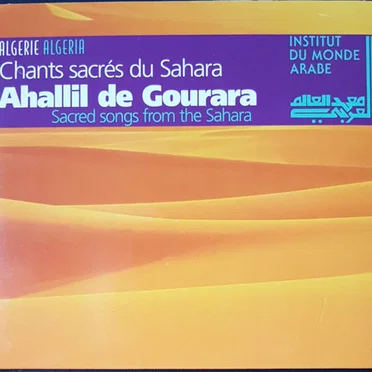 Chants sacrés du Sahara / Sacred Songs From the Sahara
