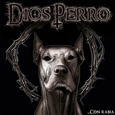 …Con rabia by Dios Perro - album cover