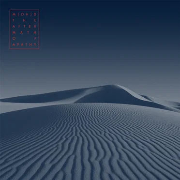 The Aftermath of Apathy by M{Oh}D - album cover