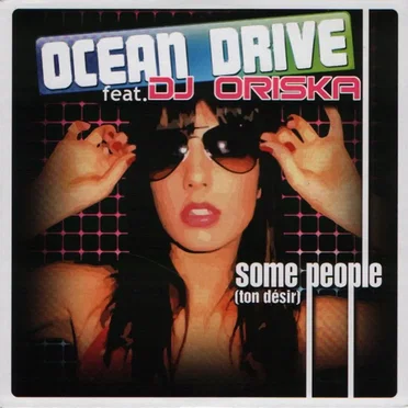 Some People (Ton désir) by Ocean Drive - album cover