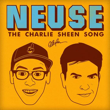 The Charlie Sheen Song by Neuse - album cover