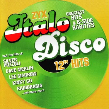ZYX Italo Disco: 12″ Hits by Various Artists - album cover