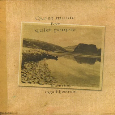 Quiet Music for Quiet People