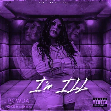 I’m Ill (Remix by DJ Crazy) by Powda - album cover