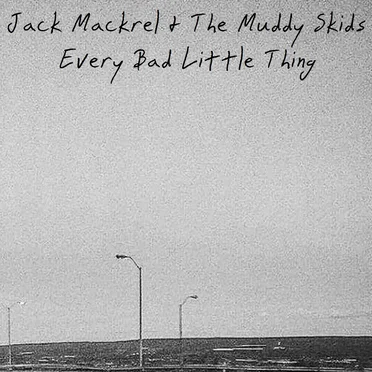 Every Bad Little Thing