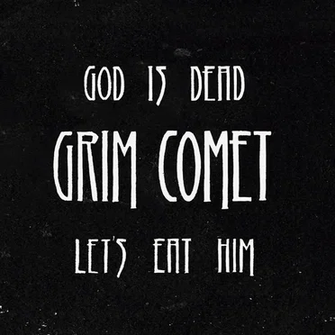 God Is Dead, Let’s Eat Him