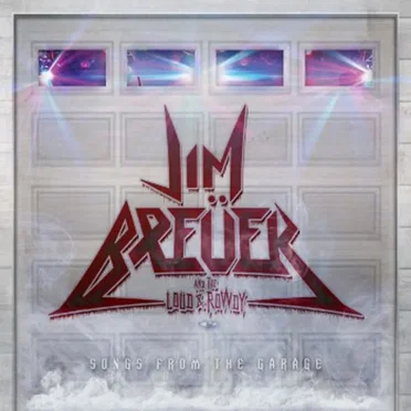 Songs from the Garage by Jim Breuer and the Loud & Rowdy - album cover