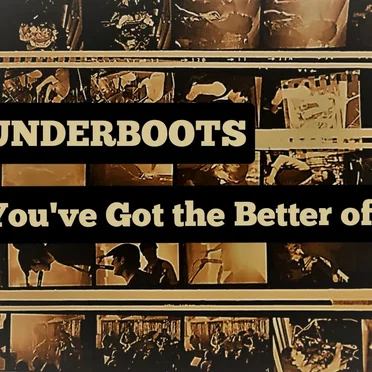 You've Got the Better of Me